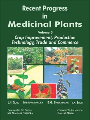 cover image of Recent Progress in Medicinal Plants (Crop Improvement, Production Technology, Trade and Commerce)